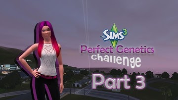 The Sims 3 - Perfect Genetics Challenge Part 3 (Perfect Baby?!)