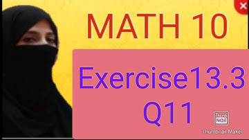 Exercise 13.3 [  Q11 ] || Math Class 10 || Ocean of Knowledge