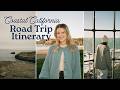 The PERFECT Coastal California Road Trip Itinerary | Where to Stay, What to Do | See CA in 1 Week