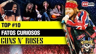 Top 10 Fatos e CURIOSIDADES sobre o Guns n&#39; Roses (Ep. #02)