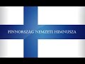 Finnország Himnusza - Magyar Felirattal