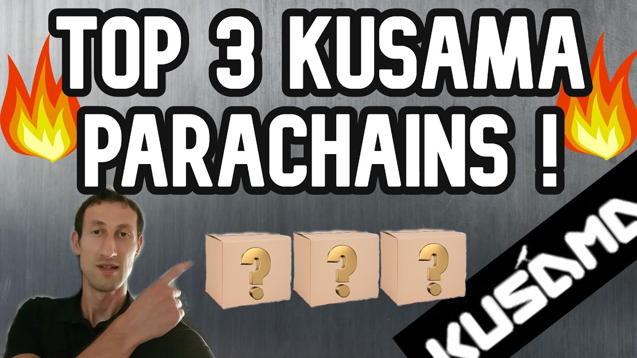 Top Altcoins 2021 | Kusama Ecosystem Parachains !