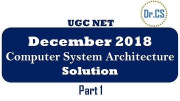 UGC NET December 2018 Computer System Architecture part 1