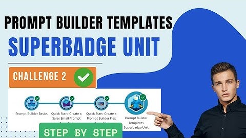 Master Challenge 2 | Prompt Builder Templates Superbadge in Salesforce