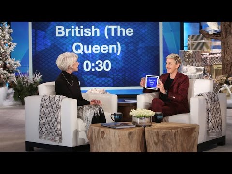 Helen Mirren and Ellen Play 'Heads Up!'