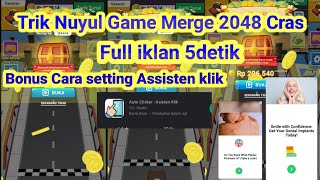 Cara Nuyul Game Merge 2048 cars terbaru ,pakai Vpn full iklan 5 detik dan Cara setting asisten klik screenshot 4