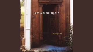 Video thumbnail of "Lars Martin Myhre - De andre"