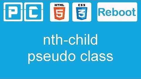 HTML5 and CSS3 beginners tutorial 26 - nth child pseudo class