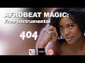 Afrobeat Instrumental 2024 Burna Boy Ft Rema Type Beat "404" Afrobeat Type Beat
