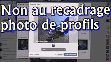 Comment recadrer une photo de profil sur Facebook ?