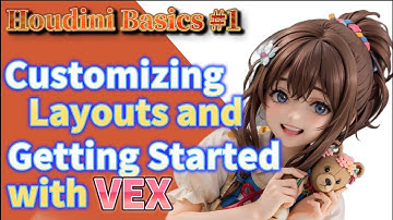 Houdini Basics #1: Customizing Layouts and Getting Started with VEX