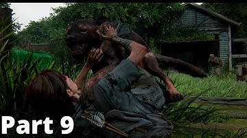 The Last of Us Part 2 Gameplay Walkthrough - Part 9 - Hillcrest