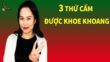 3 Thứ người càng Khôn càng Dấu thật kỹ để luôn Bình an, Giàu có và Thành công - DCCĐ
