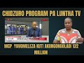 In Der Sendung Chidzuro Auf Luntha TV Am 10 März 2026 Gibt MCP Zu Dass Sie Nur 132 Millionen