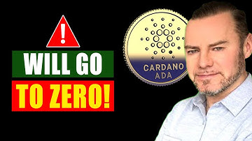 ADA - Crypto Expert: CARDANO WILL GO TO ZERO!