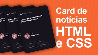 Criando News Card com HTML e CSS - Tutorial (transition e flexbox)