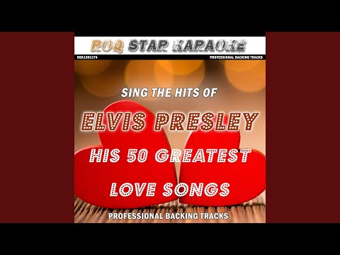 You Gave Me A Mountain (Originally Performed by Elvis Presley) (Karaoke Version)
