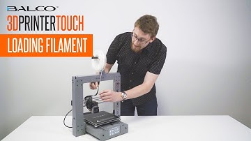 Balco Touchscreen 3D Printer - Adding Filament