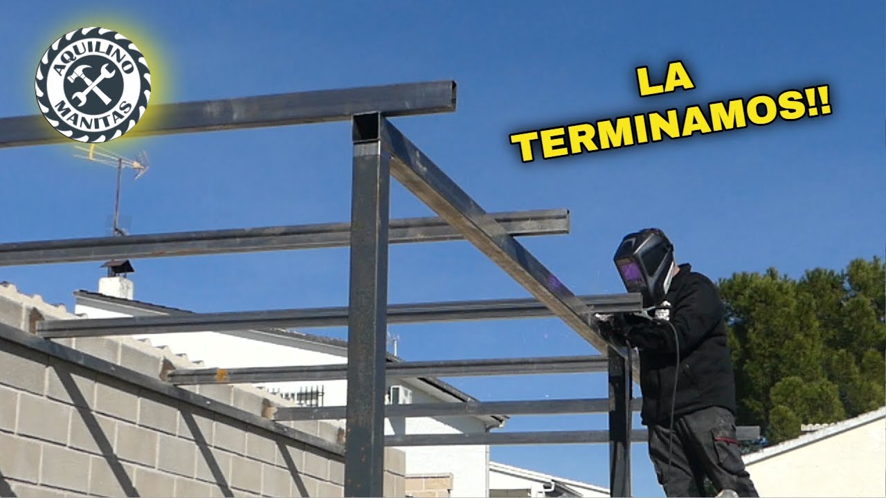 Como Terminamos la Pérgola de Hierro Fácil y Super Resistente