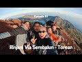 Pendakian gunung rinjani via sembalun  torean  episode 1