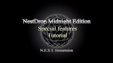 NestDrop Midnight Edition - Features presentation and tutorial