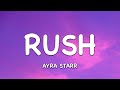 Ayra Starr - Rush (Lyrics)