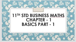 #11th STD Business Maths Chapter - 1 Basics#tamil #businessmaths @Math Marvels-v2u