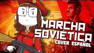 Soviet March ☭ Cover Español 🟥 LA MARCHA SOVIÉTICA Cantada por Dreemurr2006 | Red Alert 3 - Heil Ric