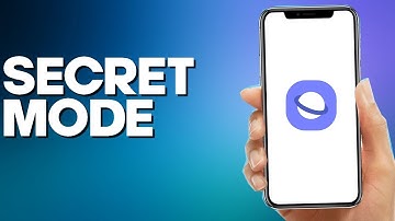 How to Find Secret Mode on Samsung Internet Browser