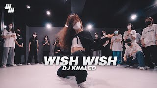 DJ Khaled - Wish Wish  Dance | Choreography by 성아 (Sung-A) | LJ DANCE STUDIO 분당댄스학원 엘제이댄스 안무 춤