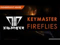 [Progressive House] - KeyMaster - Fireflies