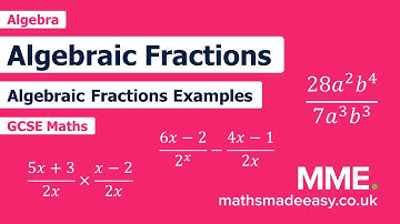 Algebra - Algebraic Fractions (Video 5)