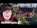 NEW Building Simulation Game! 🏠 | Hometopia Early Access