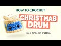 Mini Drum Crochet Tutorial (No Sew) 🥁 Easy Amigurumi Pattern – Christmas Advent Day 3