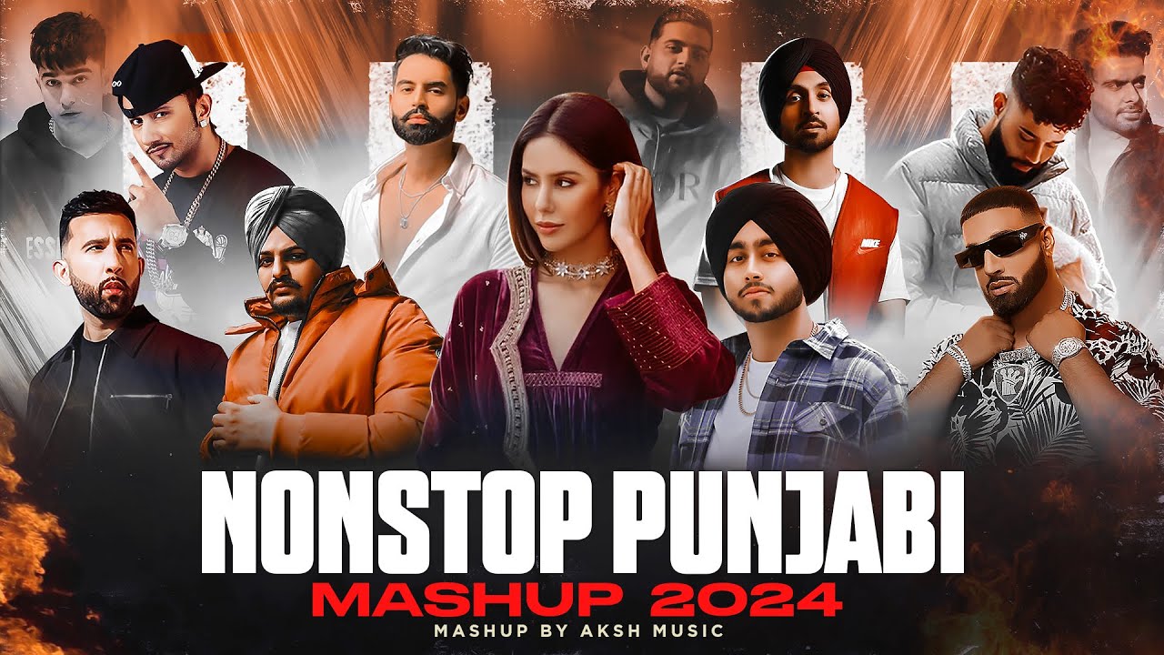 Nonstop Punjabi Mashup 2024 (1 Hrs) | Shubh ft. Sonam Bajwa | Nain Tere Chain Mere Jukebox | DJ AKSH Nonstop Punjabi Mashup 2024 (1 Hrs) | Shubh ft. Sonam Bajwa | Nain Tere Chain Mere Jukebox | DJ AKSH