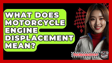 What Does Motorcycle Engine Displacement Mean? - The Racing Xpert