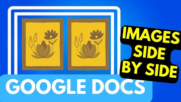 How to Put Images Side By Side in Google Docs