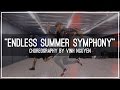 KYLE "Endless Summer Symphony" Choreography by Vinh Nguyen