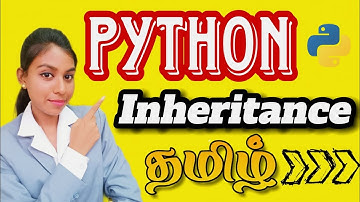 Inheritance in Python Explained |Python Tutorial for Beginners in tamil |Single Inheritance#python