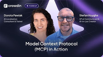 Model Context Protocol (MCP) in Action | Crowdin Power Up