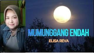 LAGU SUNDA 'MUMUNGGANG ENDAH' Vocal : ELISA REVA  PGSP