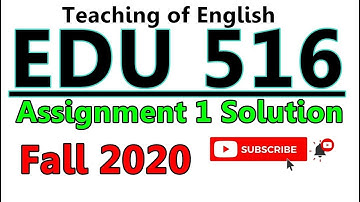 EDU516 Assignment 1 Solution Fall 2020 || Teaching of English