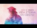 Vida eterna en cristo  juan manuel vaz