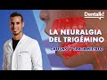 NEURALGIA del TRIGÉMINO - Síntomas, causas y tratamiento del dolor de nervio trigémino | Dentalk! ©