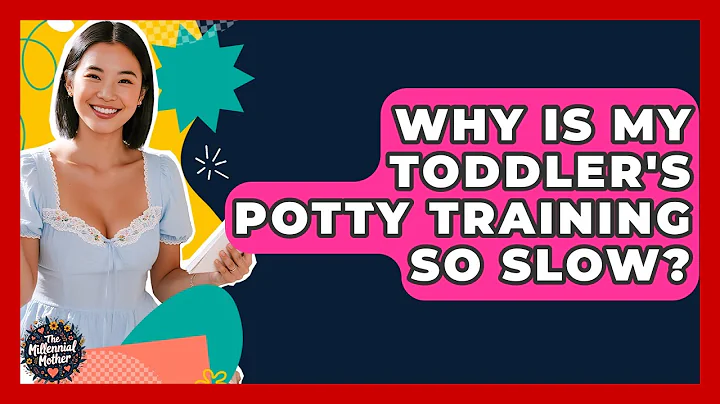 Why Is My Toddler's Potty Training So Slow? - The Millennial Mother
