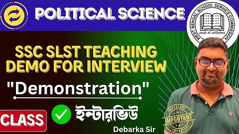 WBSSC SLST 2025 | Political Science Demo Class | Teaching Demo for Interview | Class Demonstration