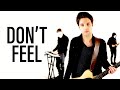 Those Fantastic Things - Don&#39;t Feel (official video)