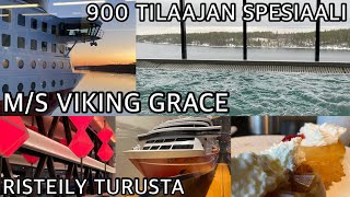 RISTEILY TURUSTA, M/S VIKING GRACE | 900 TILAAJAN SPESIAALI