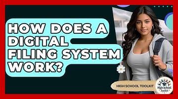 How Does A Digital Filing System Work? - High School Toolkit