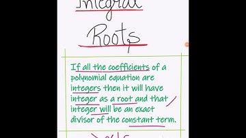 Integral Roots Part I, Algebra, B.Sc. Maths H